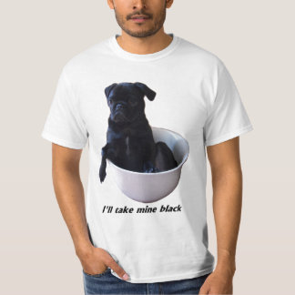 Je prendrai les miens noirs - T-shirt noir de