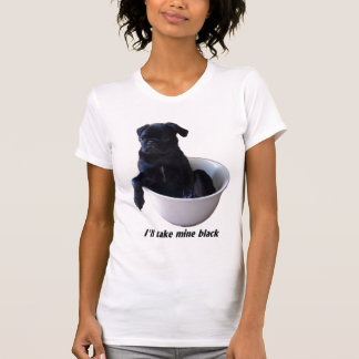 Je prendrai les miens noirs - T-shirt noir de