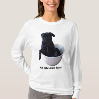 Je prendrai les miens noirs - T-shirt noir de