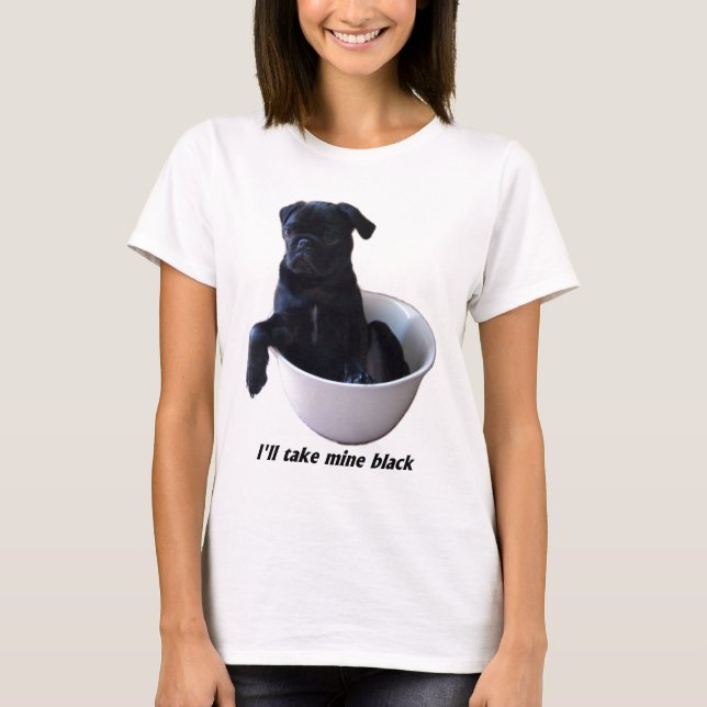 Je prendrai mon T-shirt noir - Carlin noir (Devant)
