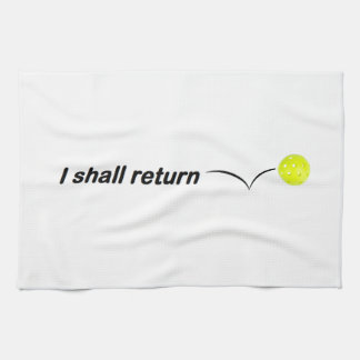 Je reviendrai Serviette de Pickleball Extérieur