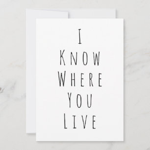 Je sais où vous vivez Carte Funny pour New Home