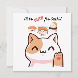 Je serai mignon pour sushi - invitation de la fête
