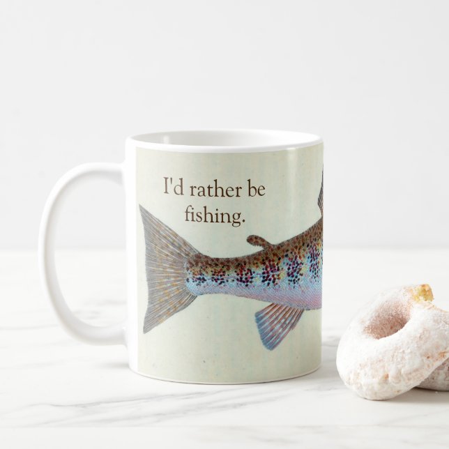 Je serais plutôt tasse de pêche de truite (Avec donut)
