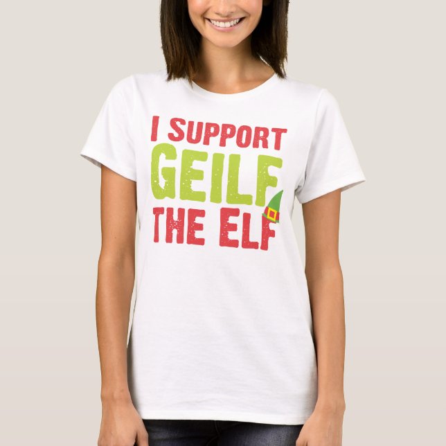 Je soutiens Geilf le T-shirt Elf (Devant)
