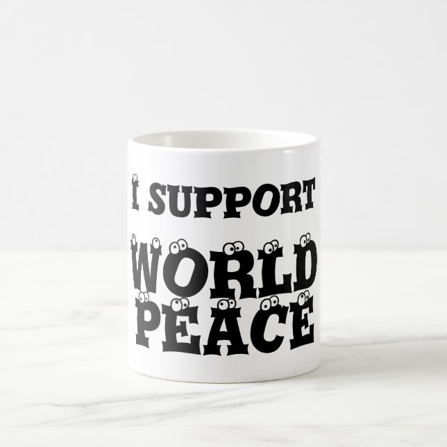 JE SOUTIENS LA TASSE DE PAIX MONDIALE (Centre)