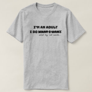 Je Suis Adulte Je Fais Ce Que Je Veux T-Shirt