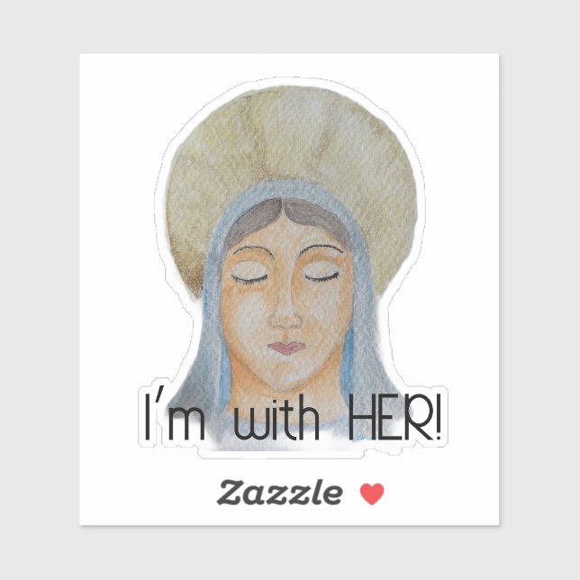 Je suis avec elle - Blessed Virgin Mary Sticker (Feuille)