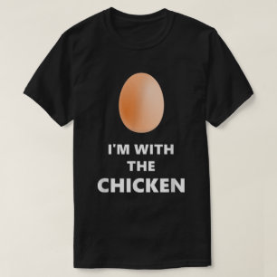 Je suis avec le T-shirt de l'œuf drôle de poulet