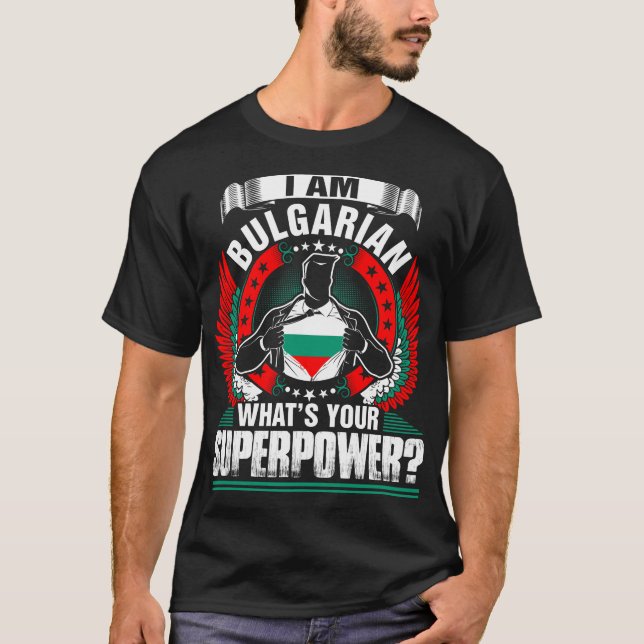 Je Suis Bulgare, Qu'Est-Ce Que Votre Tshirt De Sup (Devant)