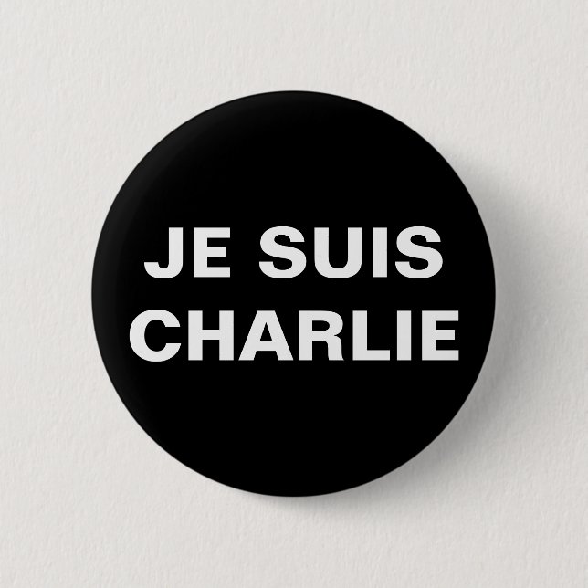 JE SUIS CHARLIE - I AM CHARLIE 2 INCH ROUND BUTTON (Front)