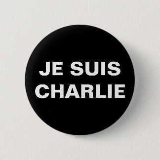 JE SUIS CHARLIE - I AM CHARLIE 2 INCH ROUND BUTTON