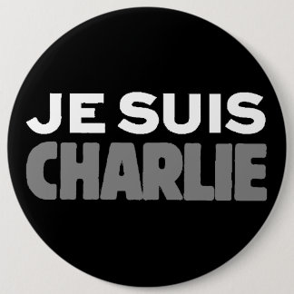 Je Suis Charlie - I am Charlie Black 6 Inch Round Button