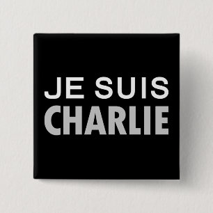 JE SUIS  CHARLIE - national unity people 2 Inch Square Button