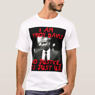 Je suis Davis de troy, aucune justice -- T-shirts