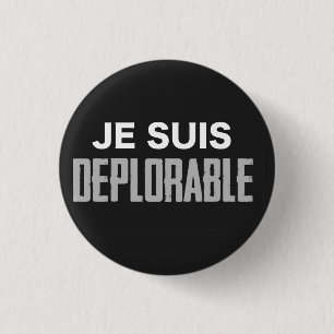Je Suis Deplorable Button (round)