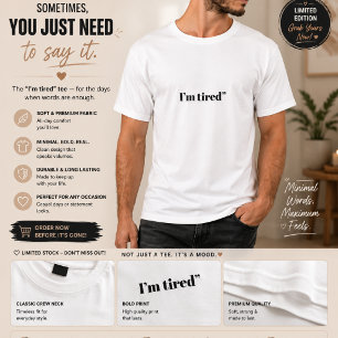 Je suis fatigué T-shirt pour hommes Tee graphiqu
