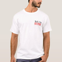 Je suis HYPER - T-Shirt