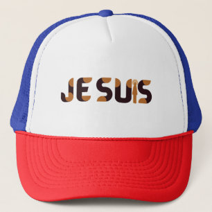 Je Suis, I Am Jesus concept Trucker Hat