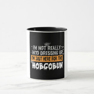 "Je suis juste ici pour la Mug Hobgoblin - Funny L