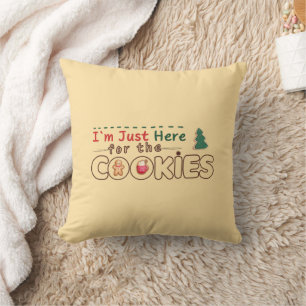 Je suis juste ici pour le Coussin de Noël amusant