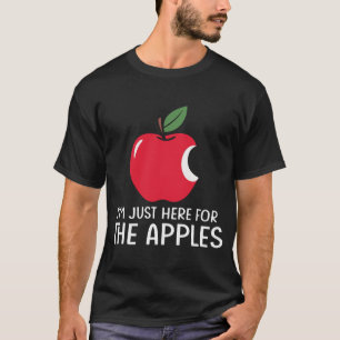Je suis juste ici pour le T-Shirt Pommes