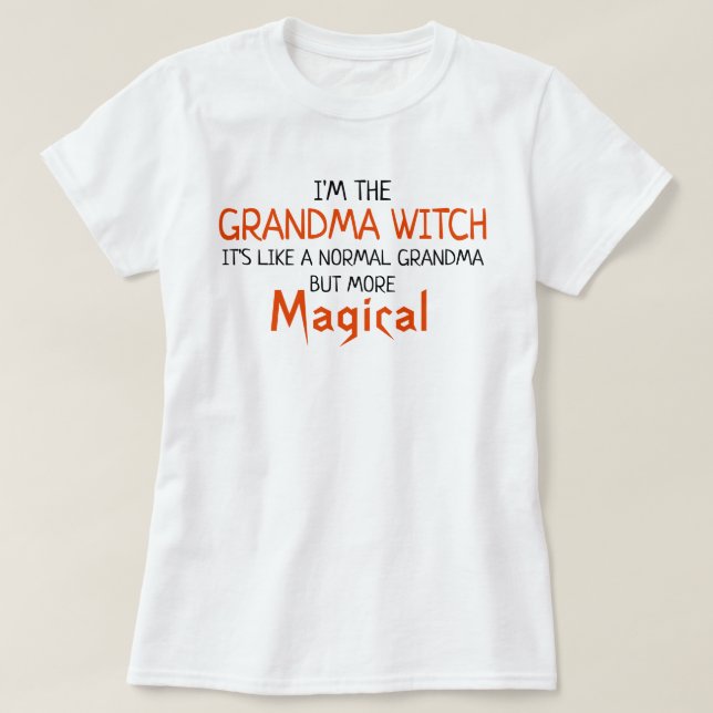 Je suis la sorcière de grand-mère drôle T-shirt d' (Design devant)