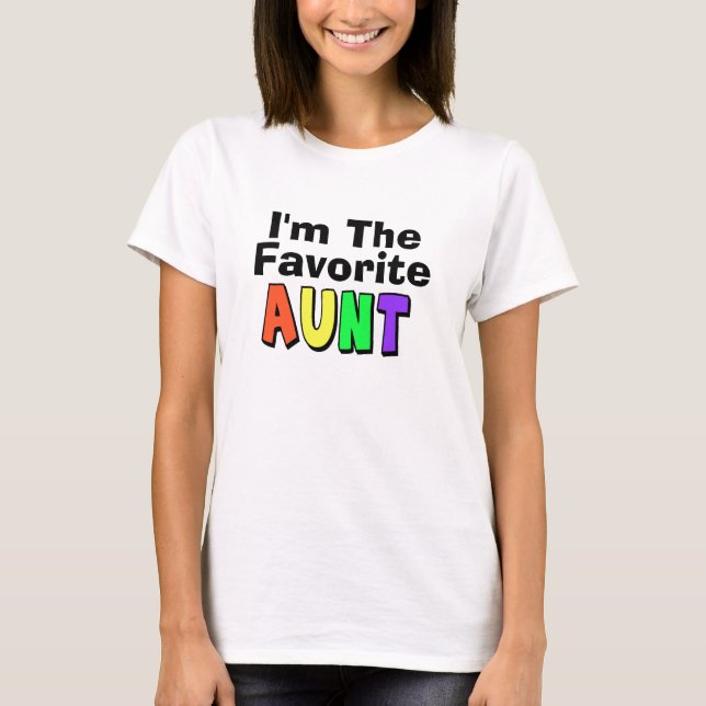 Je suis la tante préférée T-shirt (Devant)