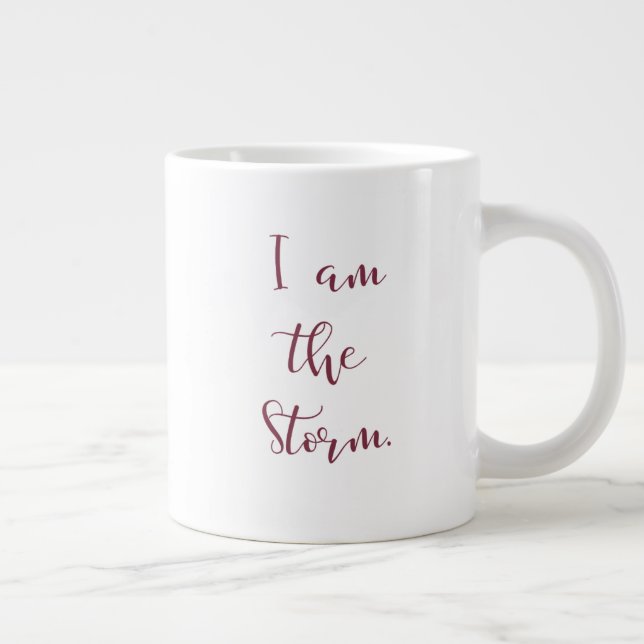 Je Suis La Tempête Du Jumbo Mug (Droite)