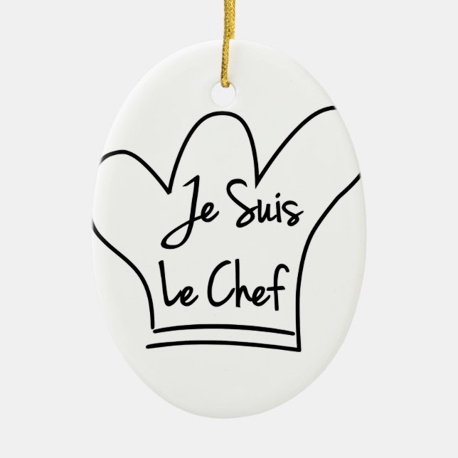 Je Suis Le Chef Ceramic Ornament (Front)