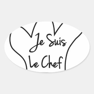 Je Suis Le Chef Oval Sticker
