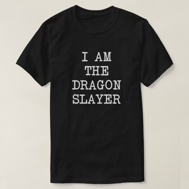 je suis le T-shirt de tueur de dragon (Design devant)