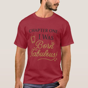 Je Suis Né Fabuleux T-shirt littéraire élégant