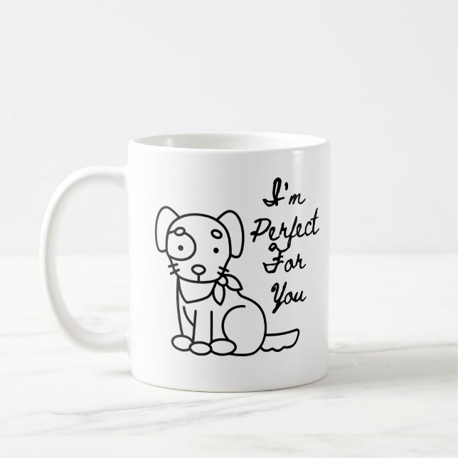 Je suis parfait pour vous Mug de café de chien - a (Gauche)