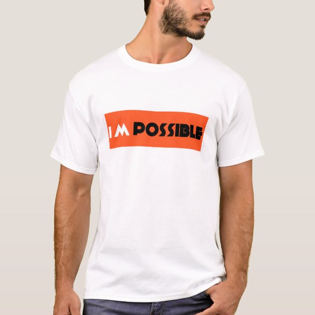 Je suis possible t-shirt imprimé pour hommes et fe (Devant)