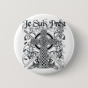 Je Suis Prest Fraser Family Motto 2 Inch Round Button