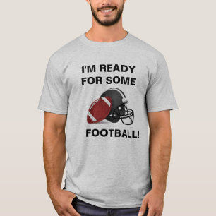 JE SUIS PRÊT POUR UN T-shirt DE FOOTBALL