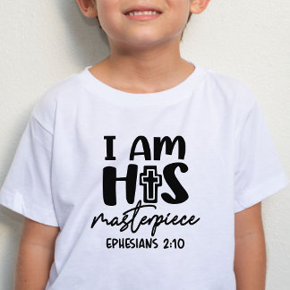 Je Suis Son Chef-D'Oeuvre Ephésiens 2:10 T-Shirt E