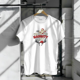 Je suis sur la liste des vilains" Funny T-shirt de