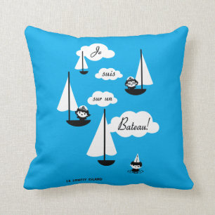 Je suis sur un Bateau! Throw Pillow