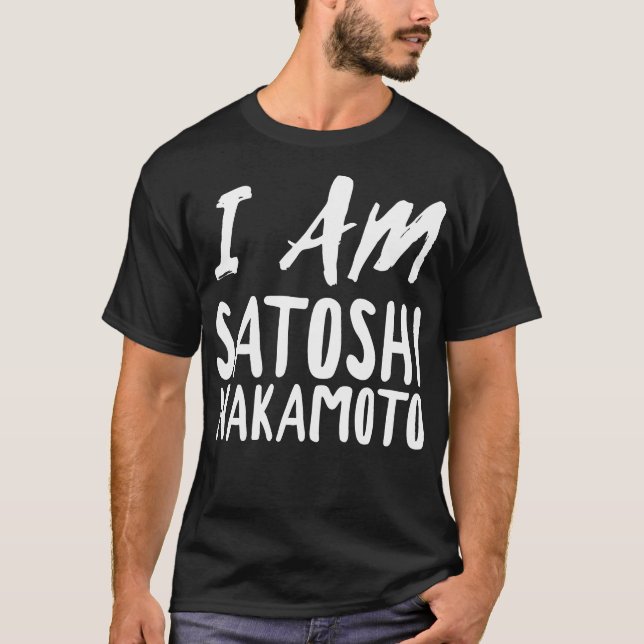 Je suis T-shirt de Satoshi Nakamoto (Devant)