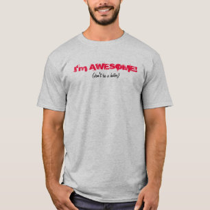 Je suis T-shirt impressionnant
