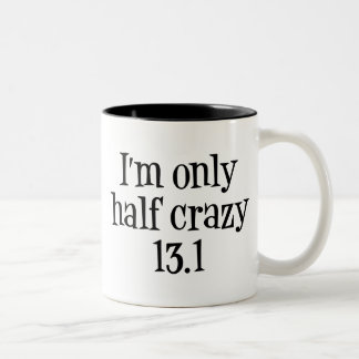 Je suis tasse folle seulement demi
