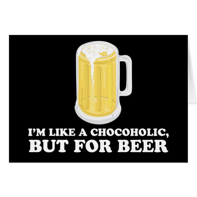 Je suis un accro du chocolat, mais pour la bière (Devant horizontal)