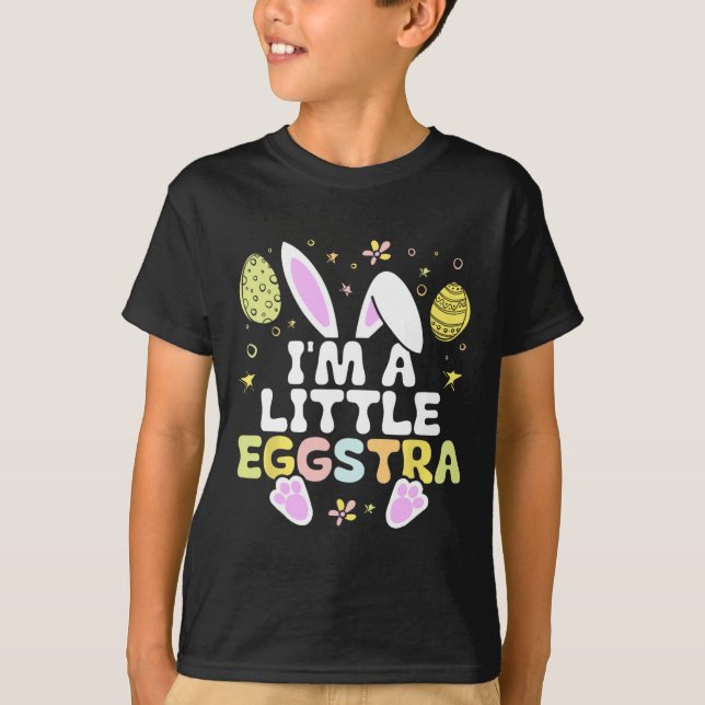 Je suis un peu Eggstra T-shirt de Pâques drôle d'o (Devant)