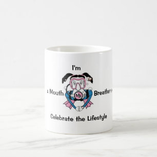 Je suis un reniflard de bouche - tasse