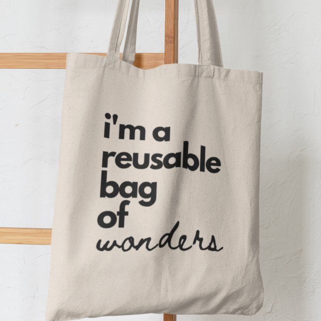 Je suis un sac réutilisable plein de merveilles Dr (Shop now and be a part of the movement toward a brighter, more sustainable future!)