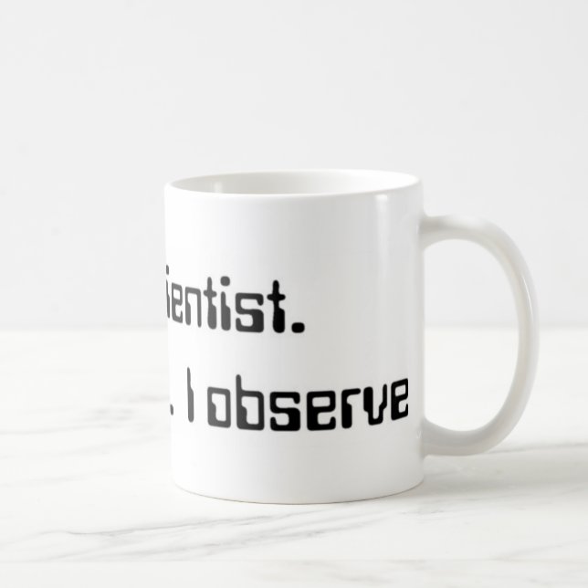 Je suis un scientifique. tasse (Droite)