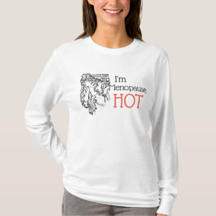 Je suis un t-shirt chaud ménopause