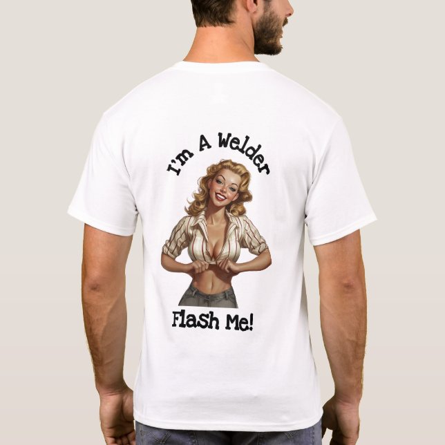 Je suis un T-shirt Welder Flash Me (Dos)